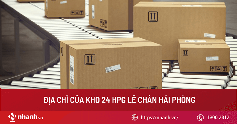 Địa chỉ của kho 24 HPG Lê Chân Hải Phòng