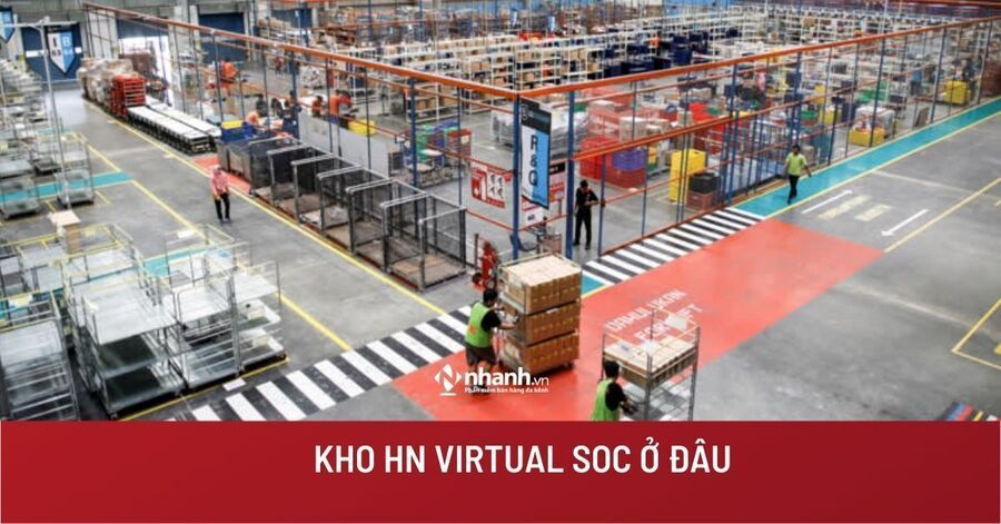 Địa chỉ kho HN Virtual SOC ở đâu