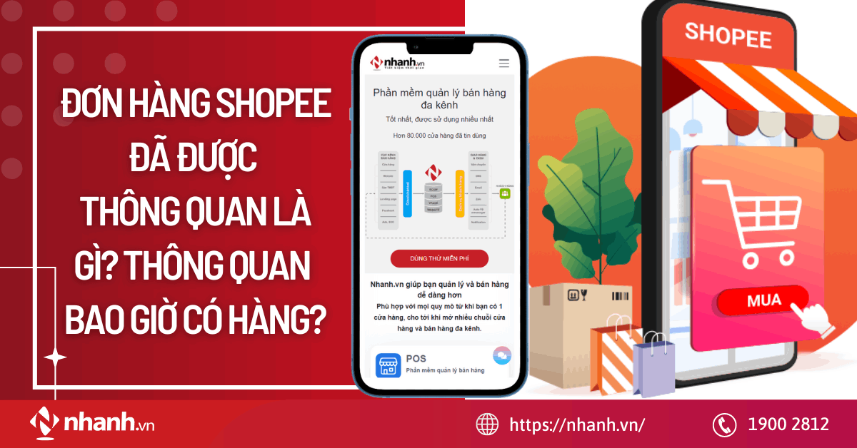 Đơn hàng Shopee đã được thông quan là gì? Thông quan bao giờ có hàng?